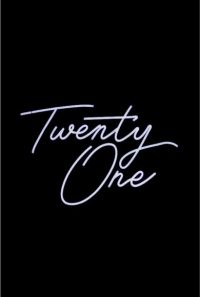 twenty one